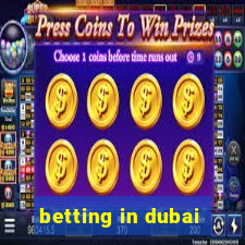 betting in dubai